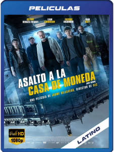 Asalto a la Casa de Moneda Latino  [Mega]  [Ficher]  [Google Drive]